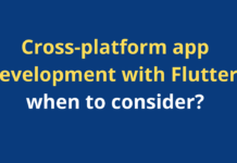 Cross-platform app development with Flutter: when to consider?