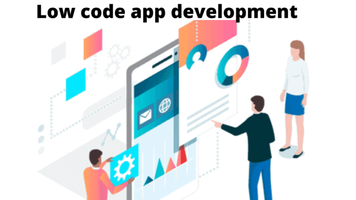 Low code app development
